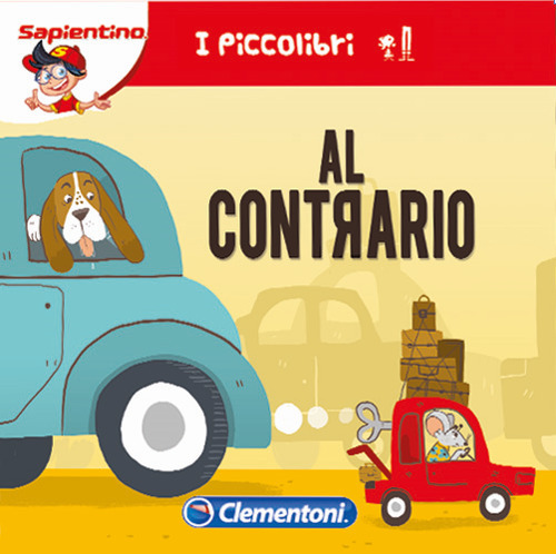 Al contrario. Ediz. illustrata