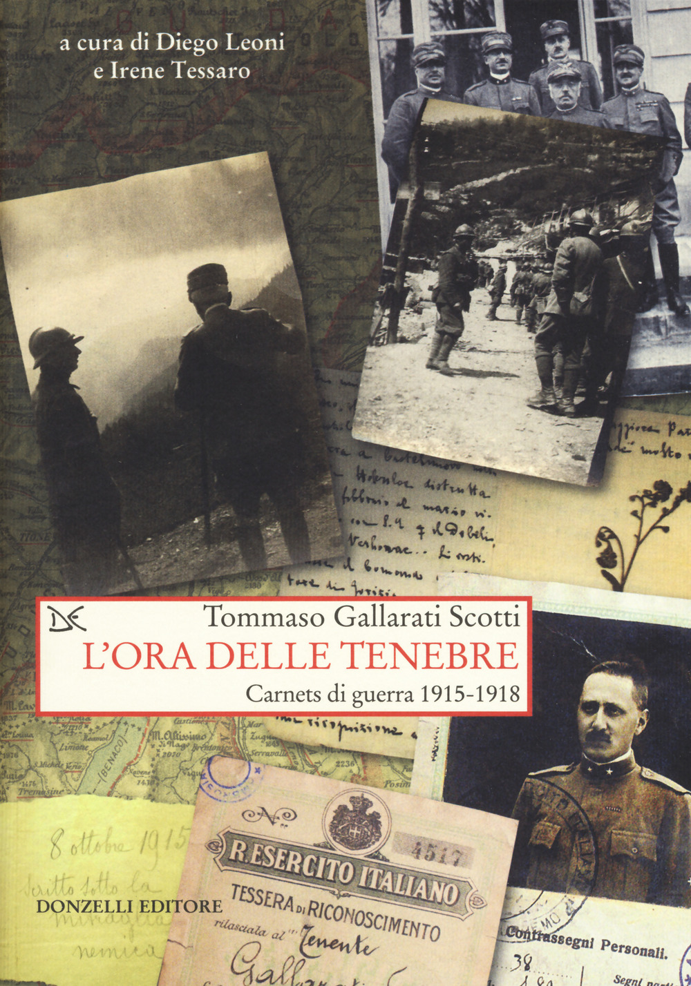 L'ora delle tenebre. Carnets di guerra 1915-1918