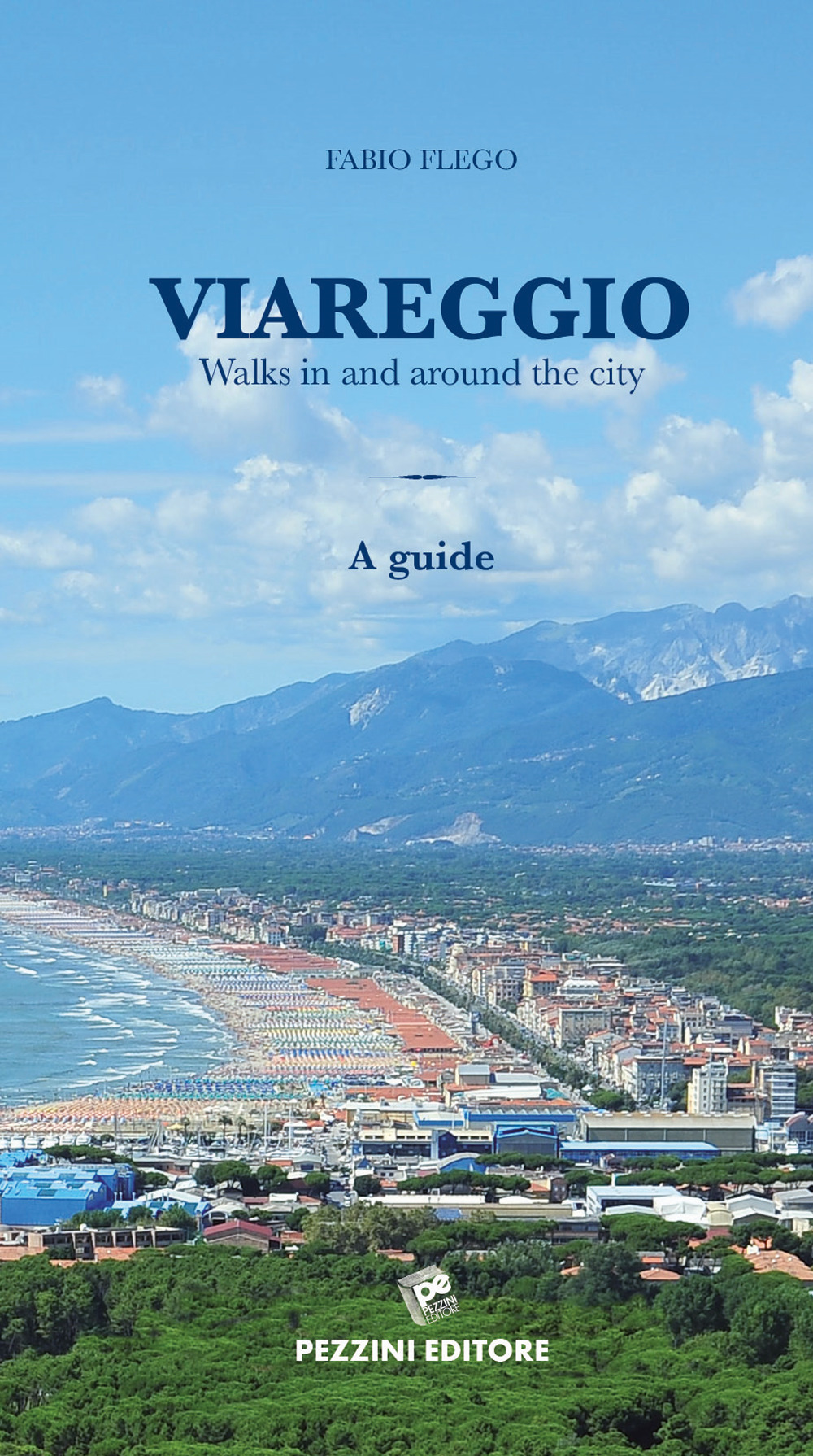 Viareggio Walks in and around the city. A guide