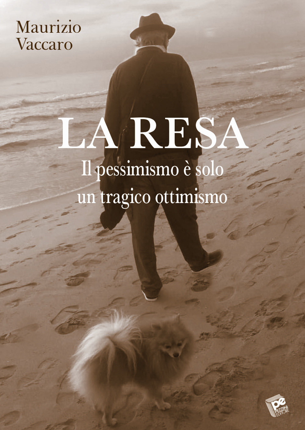 La resa. Il pessimismo è solo un tragico ottimismo