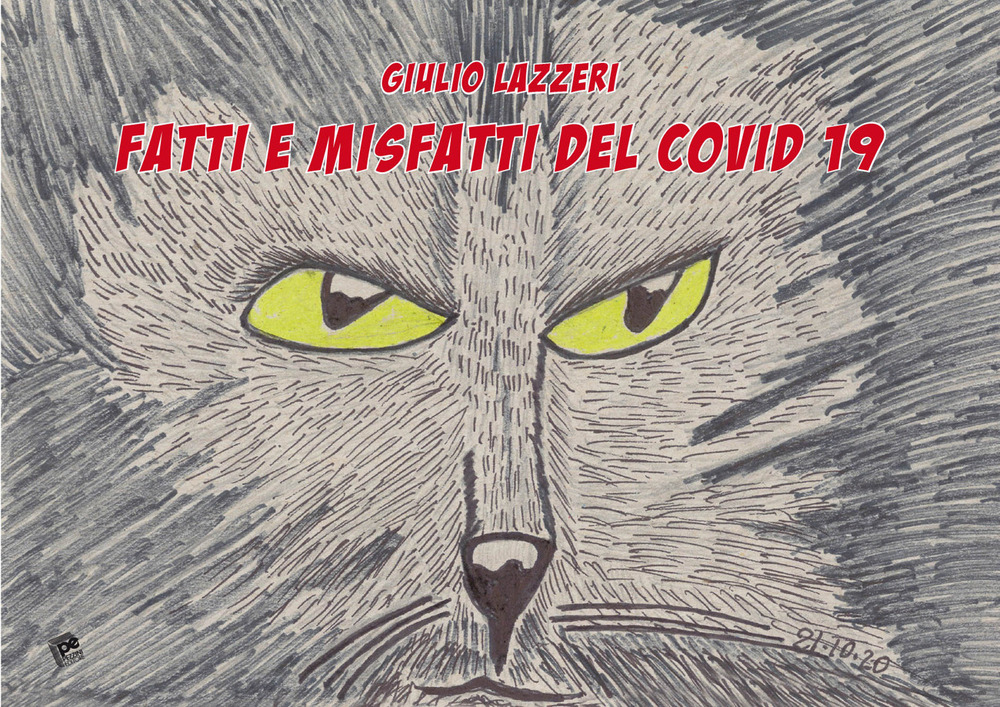 Fatti e misfatti del Covid 19