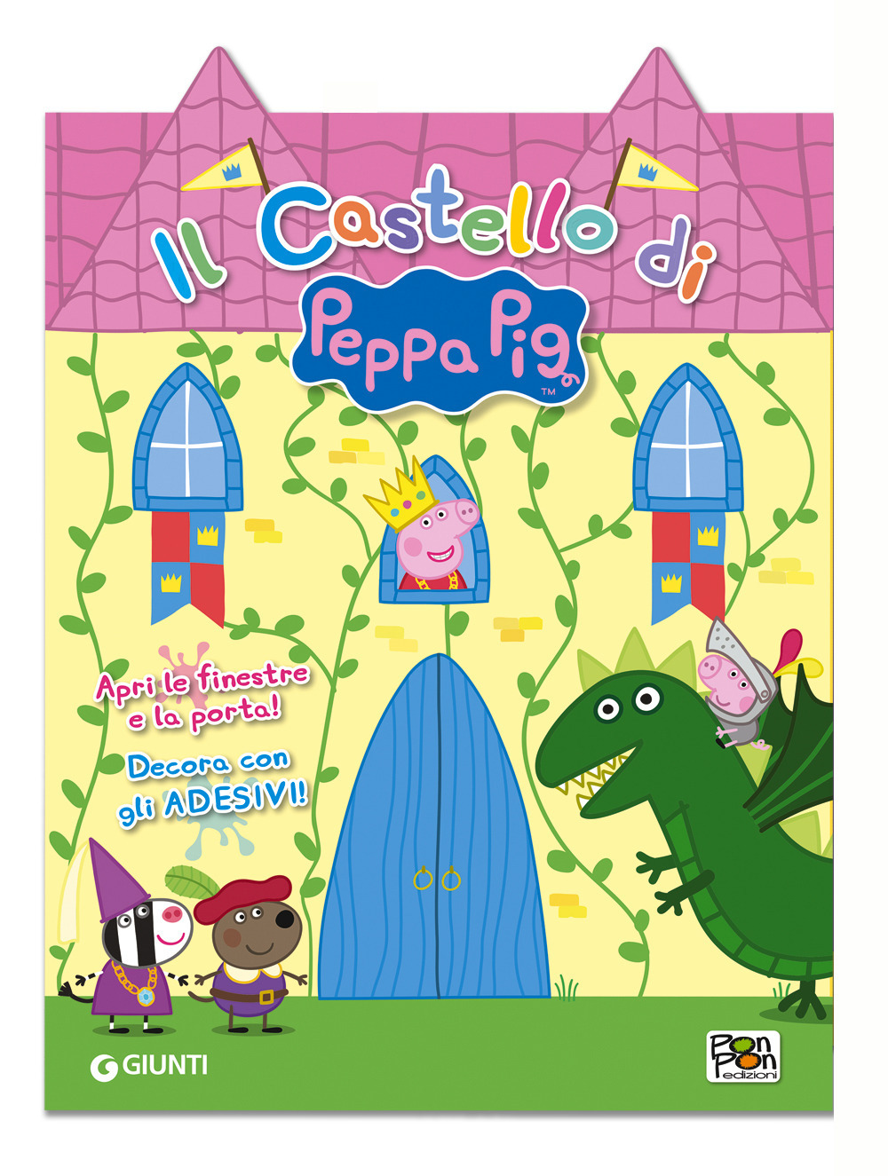 Il castello di Peppa Pig. Apri le finestre e la porta! Decora con gli adesivi! Ediz. illustrata. Con Adesivi