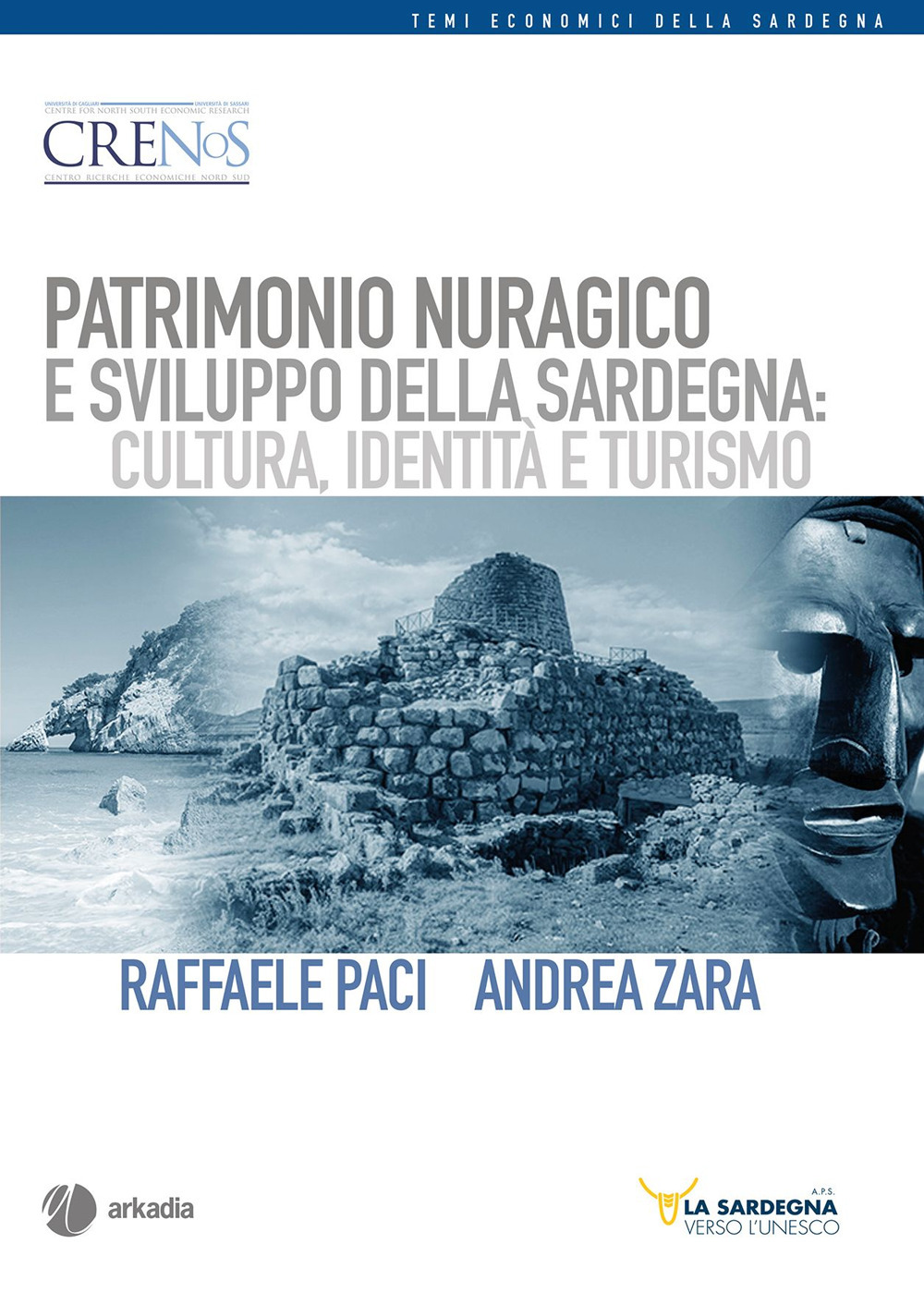 Patrimonio nuragico e sviluppo della Sardegna: cultura, identità e turismo