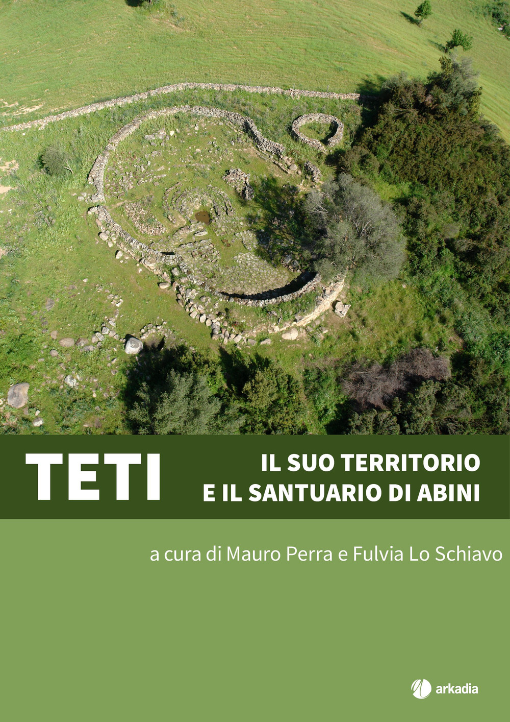 Teti. Il suo territorio e il santuario di Abini