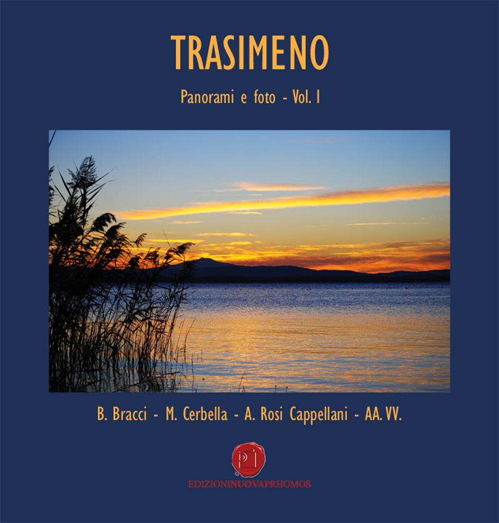 Trasimeno. Panorami e foto. Ediz. illustrata. Vol. 1