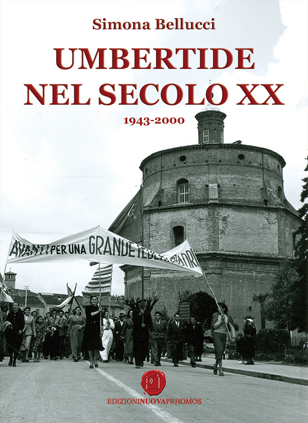 Umbertide nel XX secolo 1943-2000