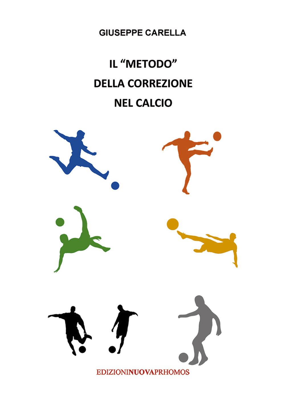 Il «metodo» della correzione nel calcio