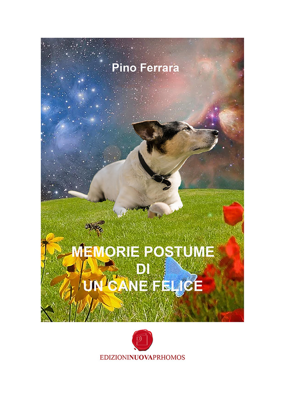 Memorie postume di un cane felice