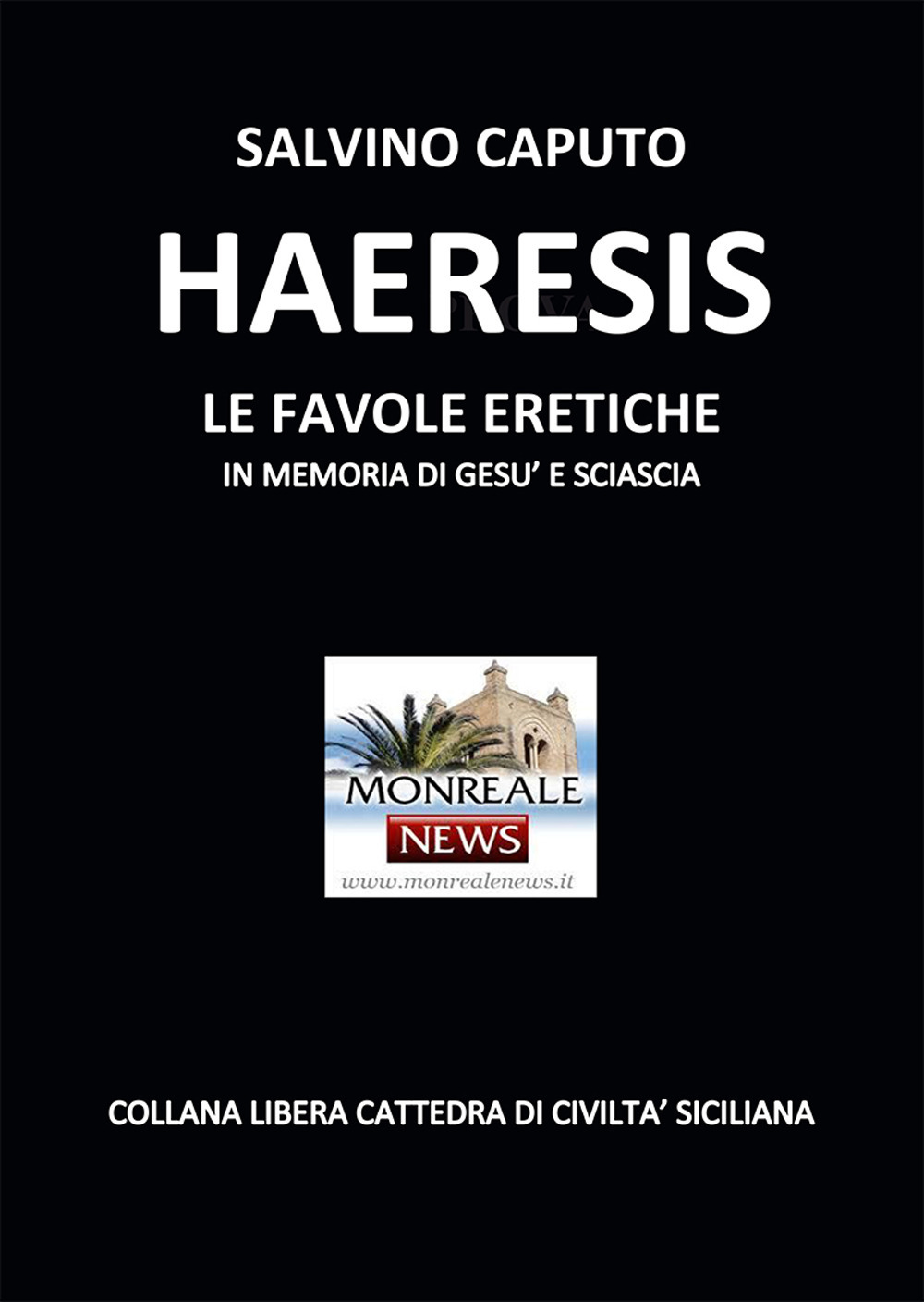 Haeresis. Le favole eretiche