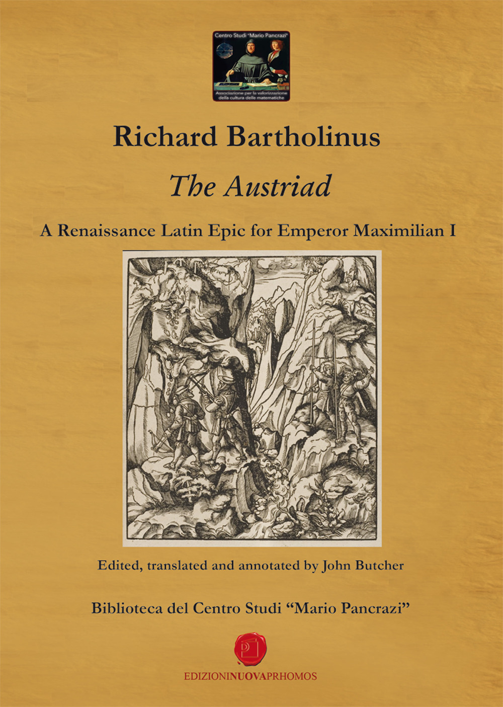 The Austriad. A Renaissance latin epic for emperor Maximilian I. Ediz. critica