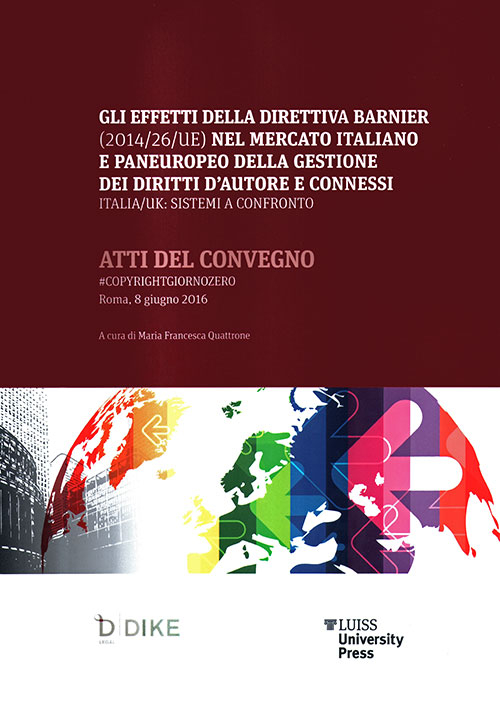 #CopyrightGiornoZero. Atti del Convegno (Roma, 8 giugno 2016)