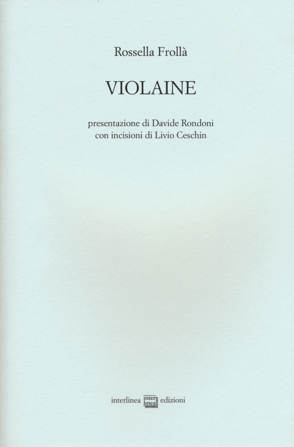 Violaine. Ediz. illustrata