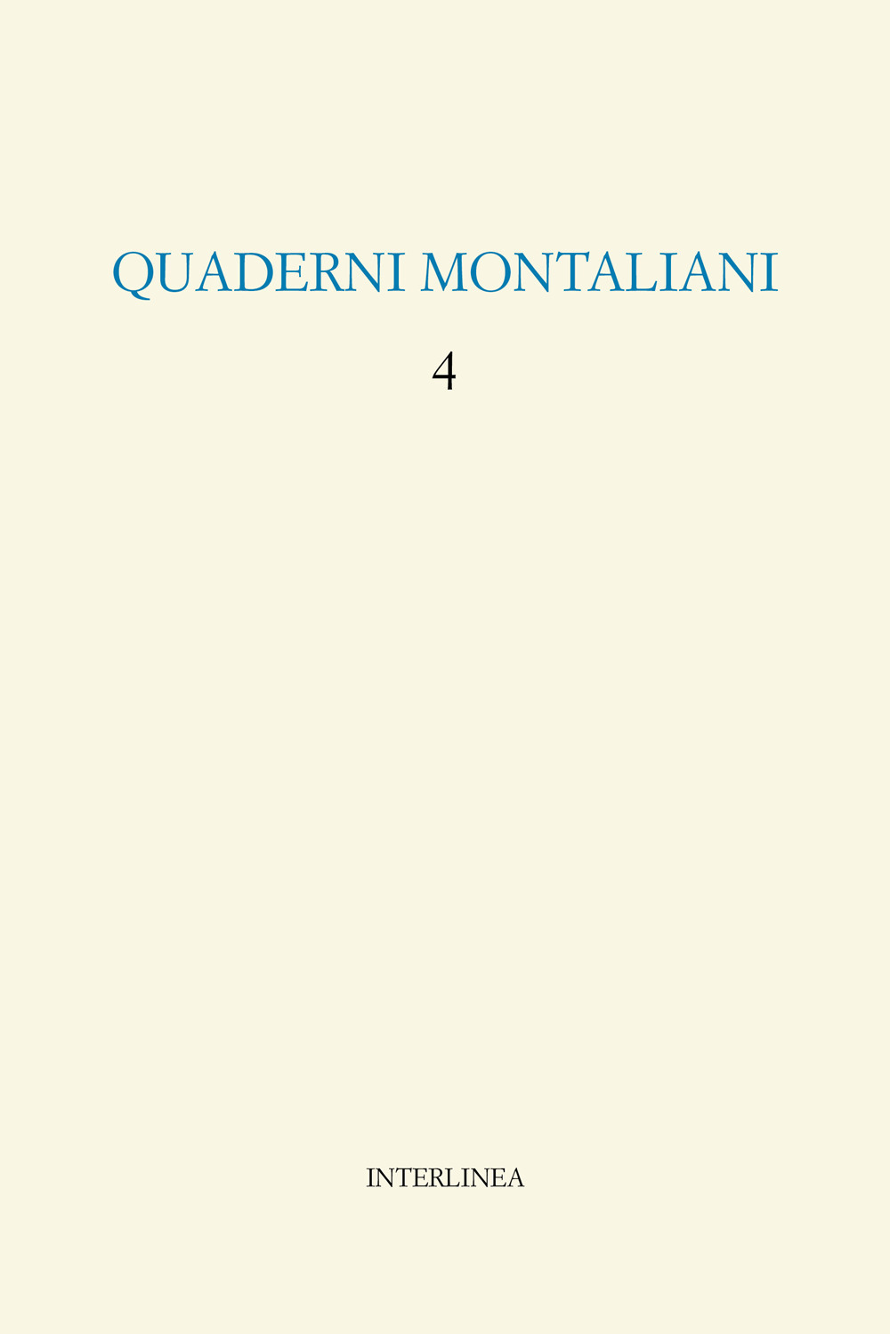 Quaderni Montaliani. Vol. 4