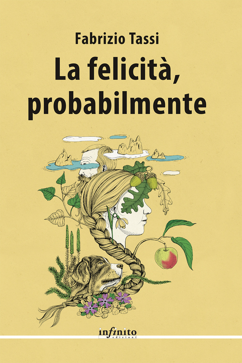 La felicità, probabilmente