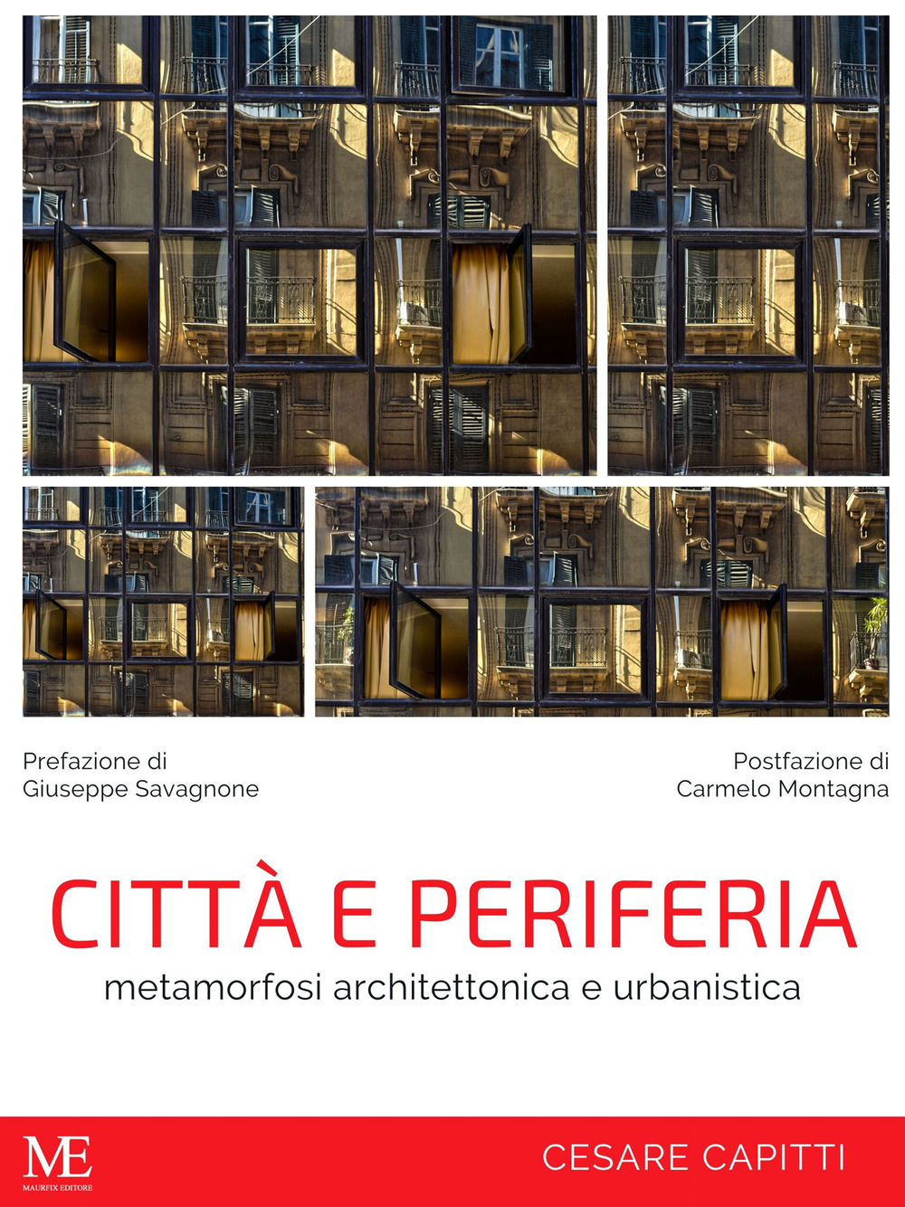 Città e periferia. Metamorfosi architettonica e urbanistica