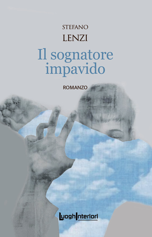 Il sognatore impavido