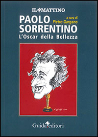 Paolo Sorrentino. L'oscar della bellezza