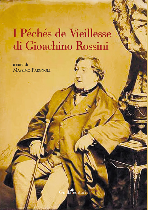 I Péchés de Vieillesse di Gioachino Rossini