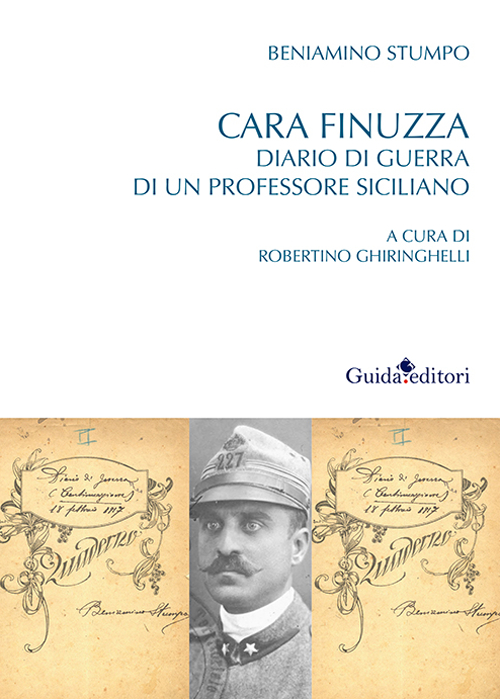 Cara Finuzza. Diario di guerra di un professore siciliano