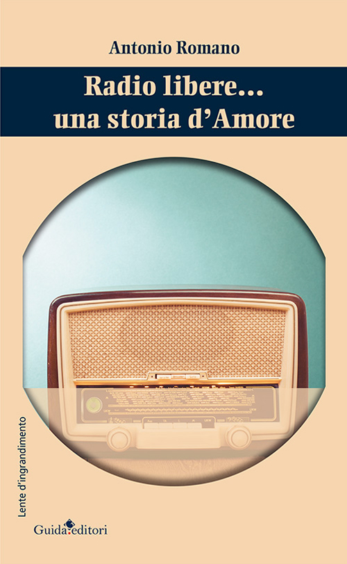 Radio libere... Una storia d'amore
