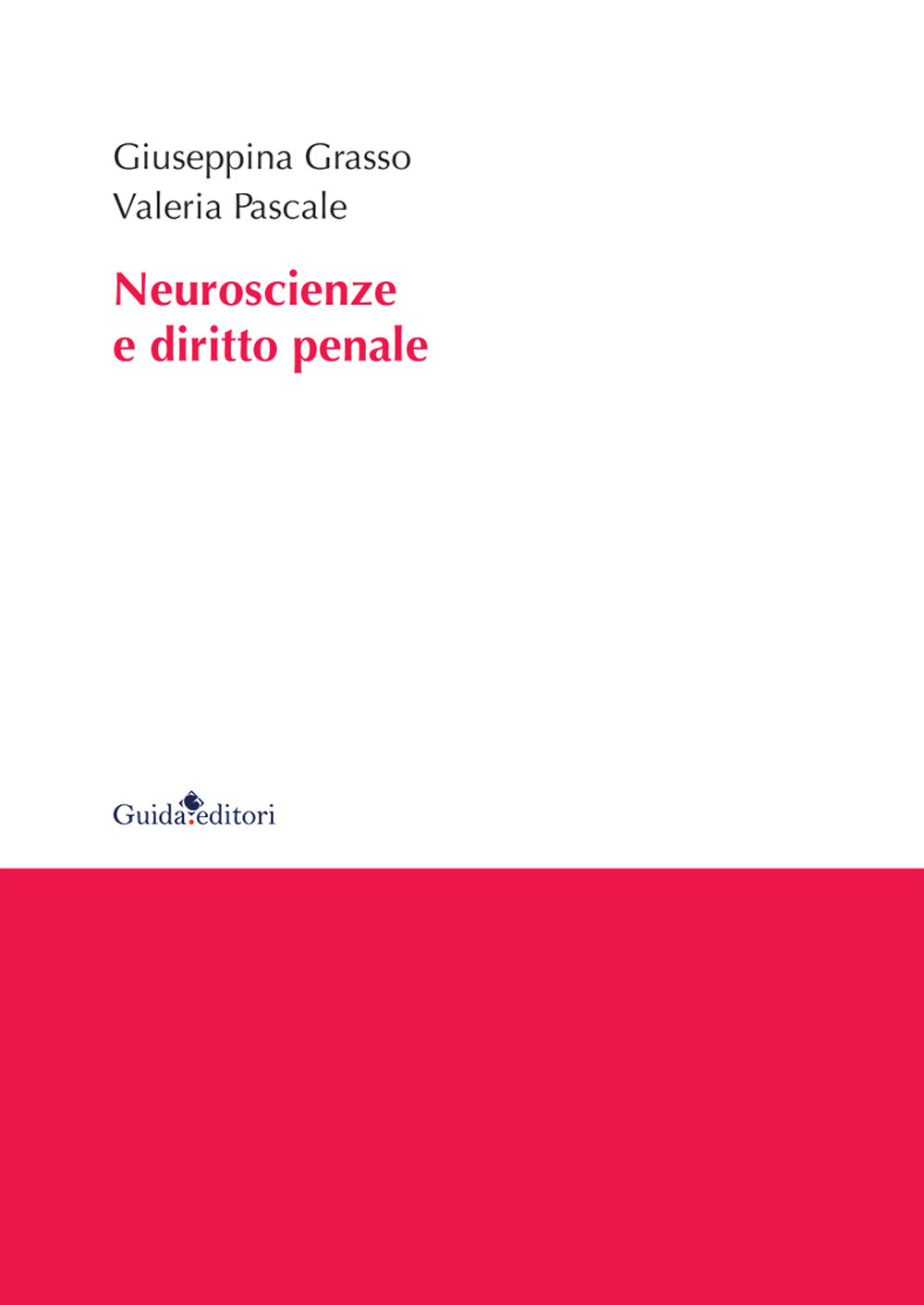 Neuroscienze e diritto penale