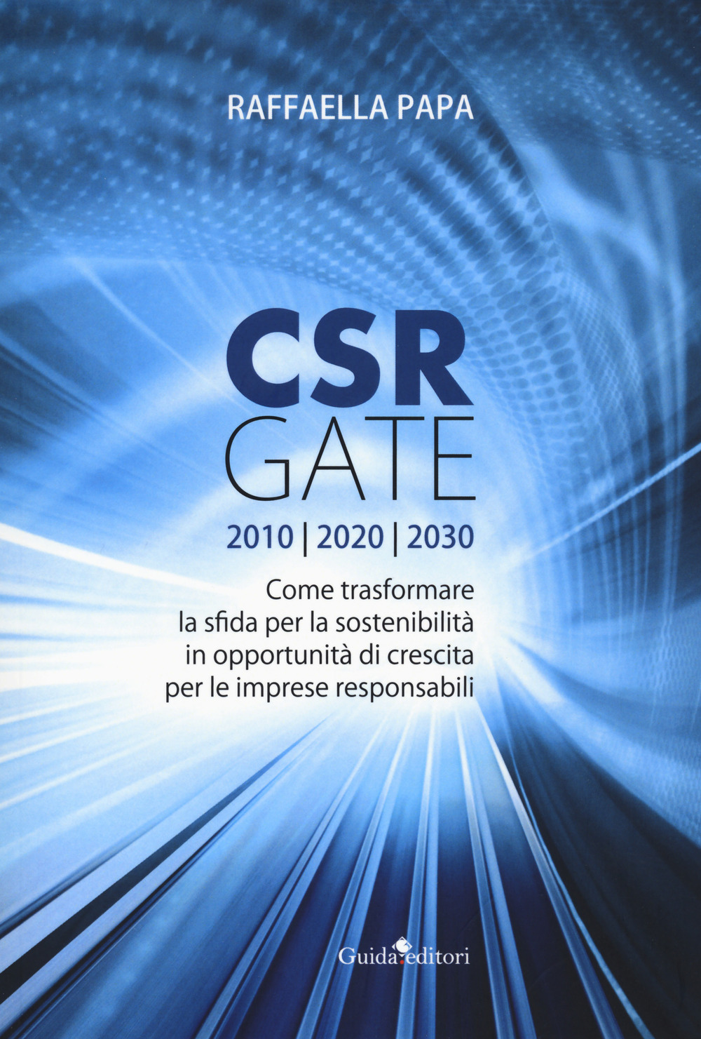 CRS gate. Come trasformare la sfida per la sostenibilità in opportunità di crescita per le imprese responsabili