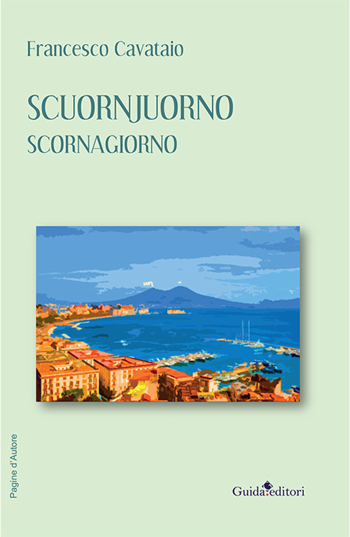 Scuornjuorno. Scornagiorno