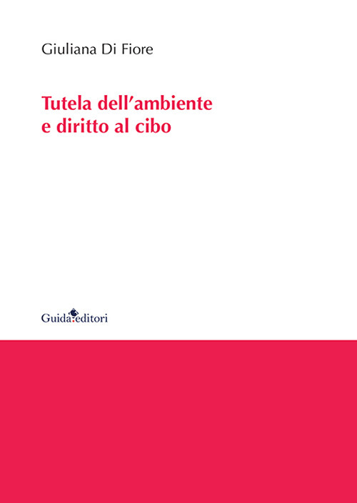 Tutela dell'ambiente e diritto al cibo