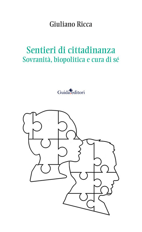 Sentieri di cittadinanza. Sovranità, biopolitica e cura di sé