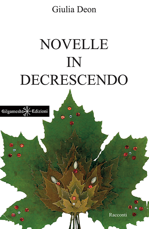 Novelle in decrescendo. Con Libro in brossura