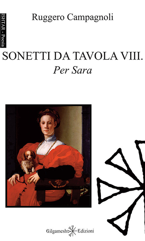 Sonetti da tavola VIII. Per Sara. Ediz. integrale. Con Libro in brossura