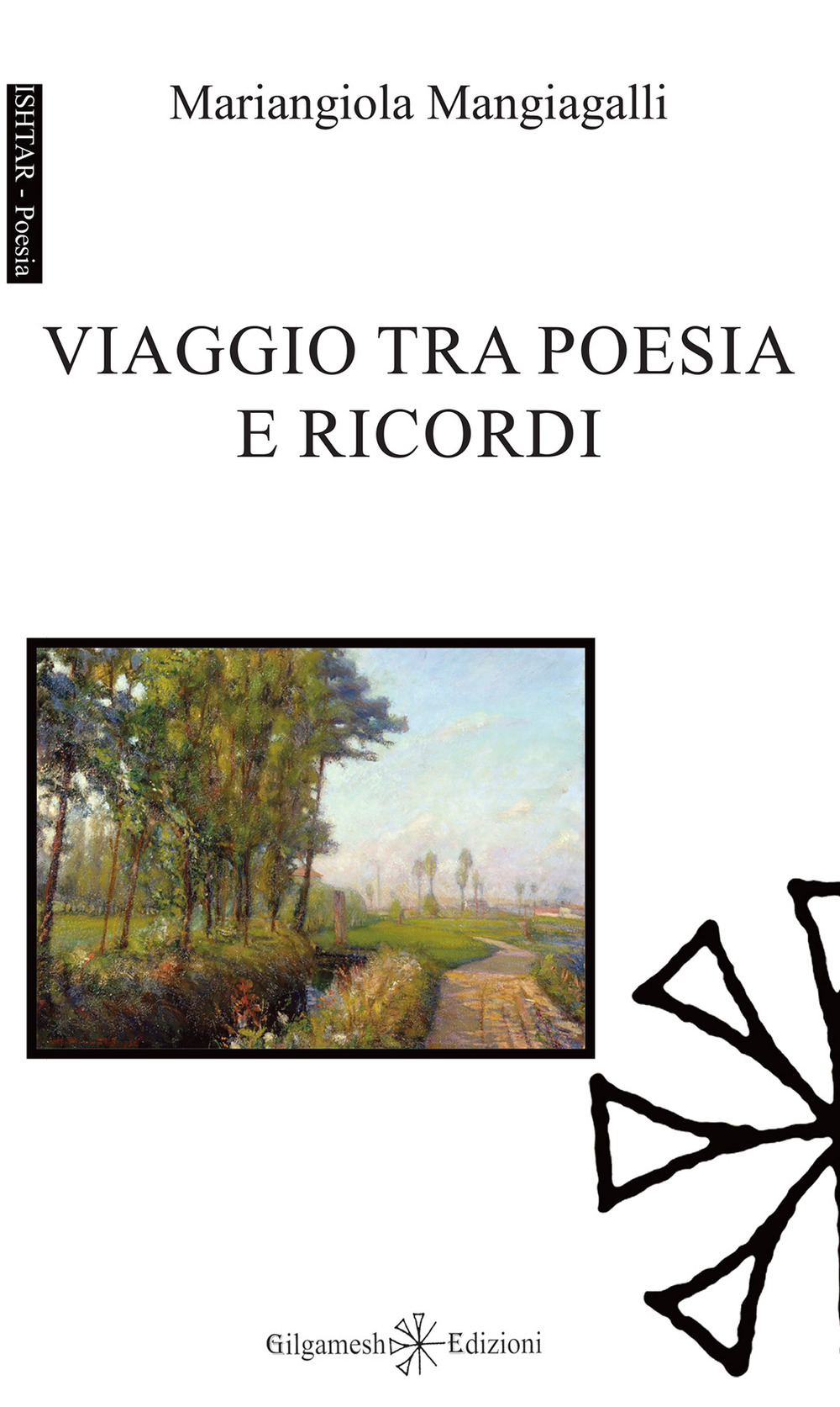 Viaggio tra poesia e ricordi. Con Libro in brossura