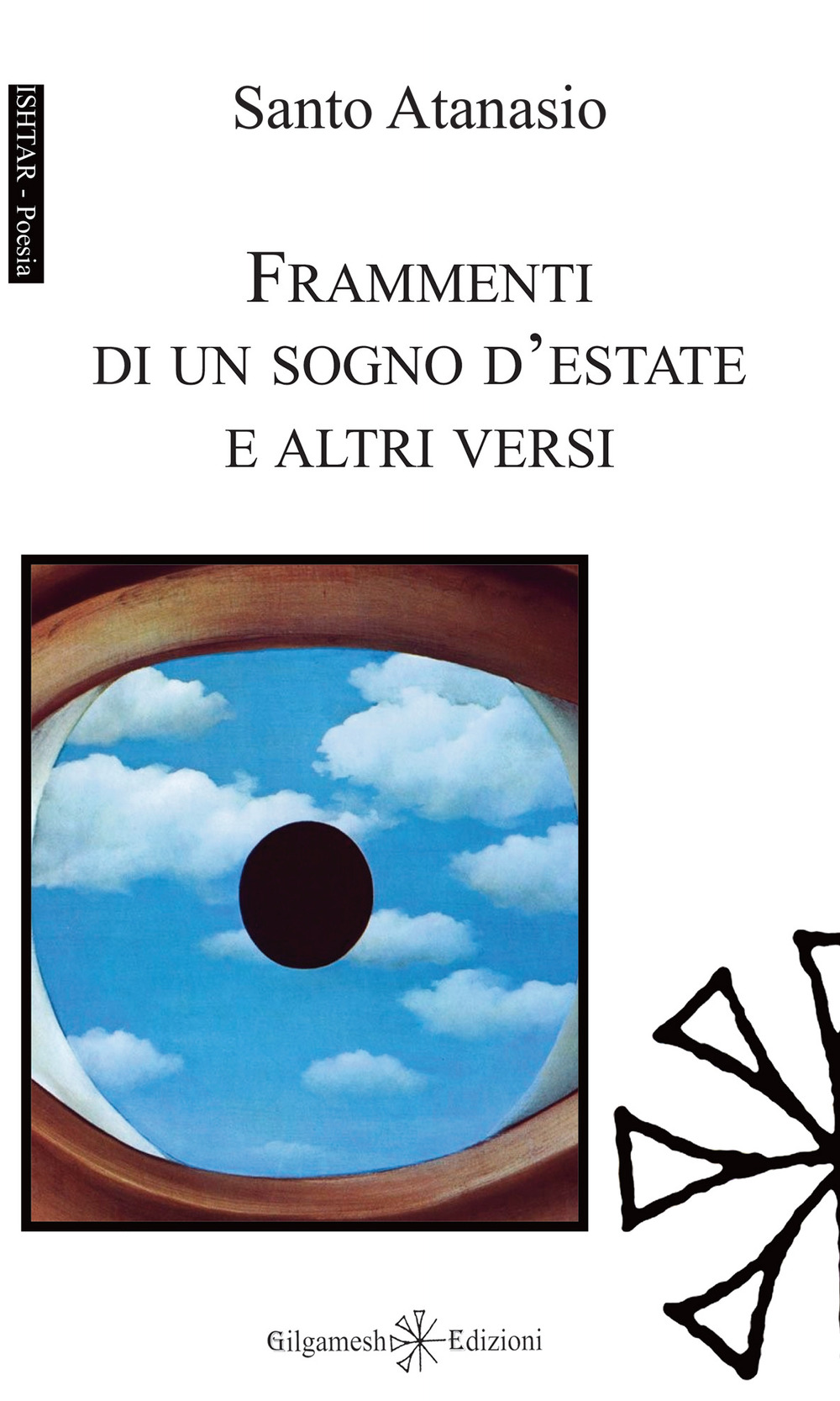 Frammenti di un sogno d'estate e altri versi. Con Libro in brossura