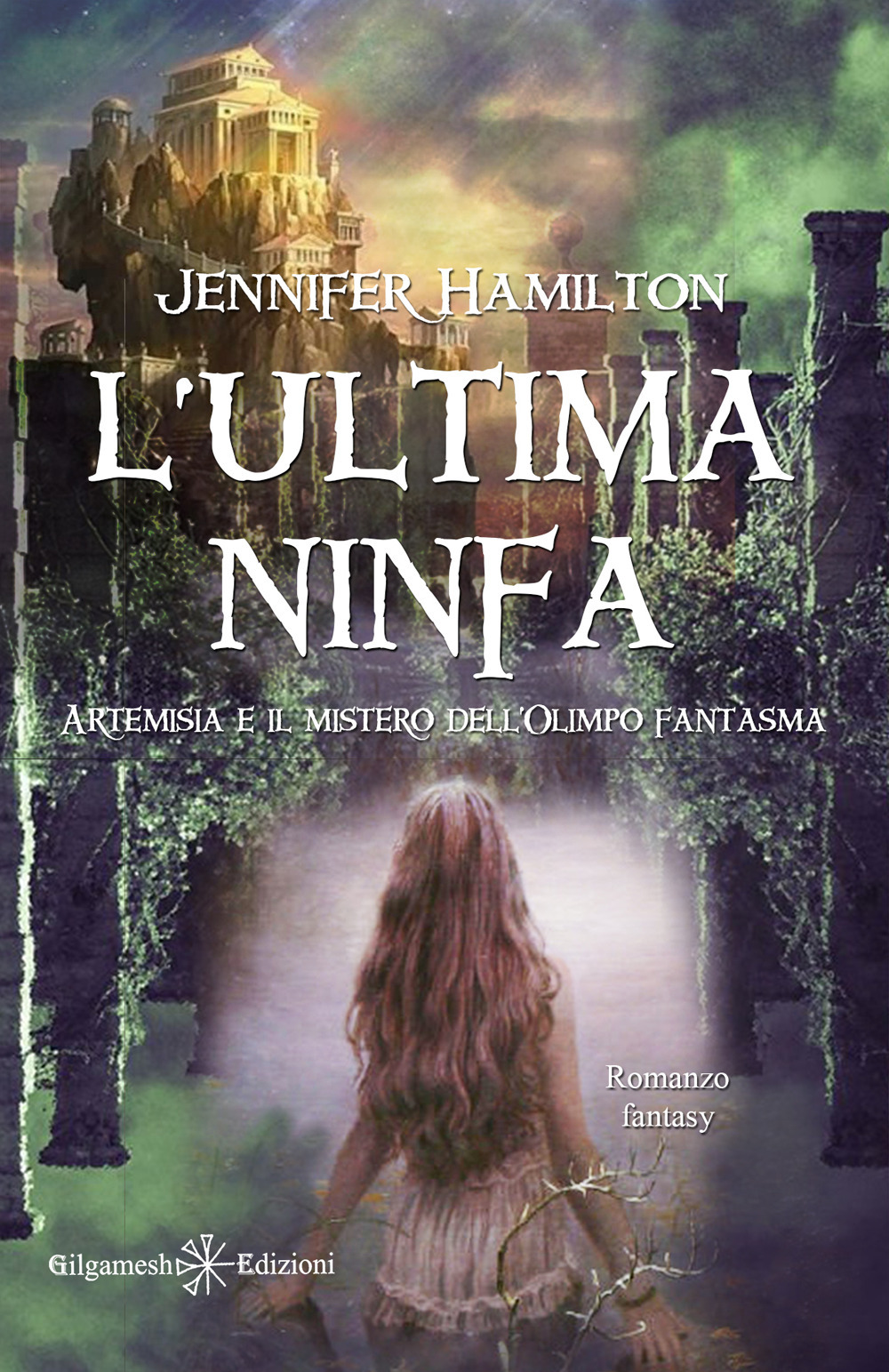 L'ultima ninfa. Artemisia e il mistero dell'Olimpo fantasma. Con Libro in brossura