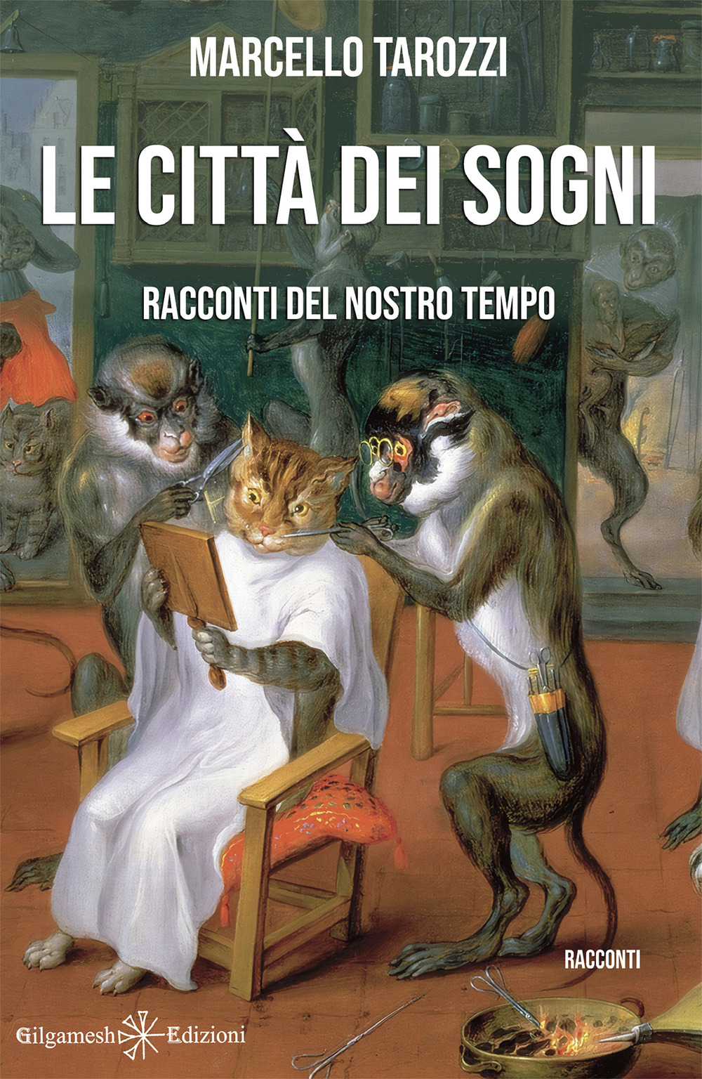 Le città dei sogni. Racconti del nostro tempo. Con Libro in brossura