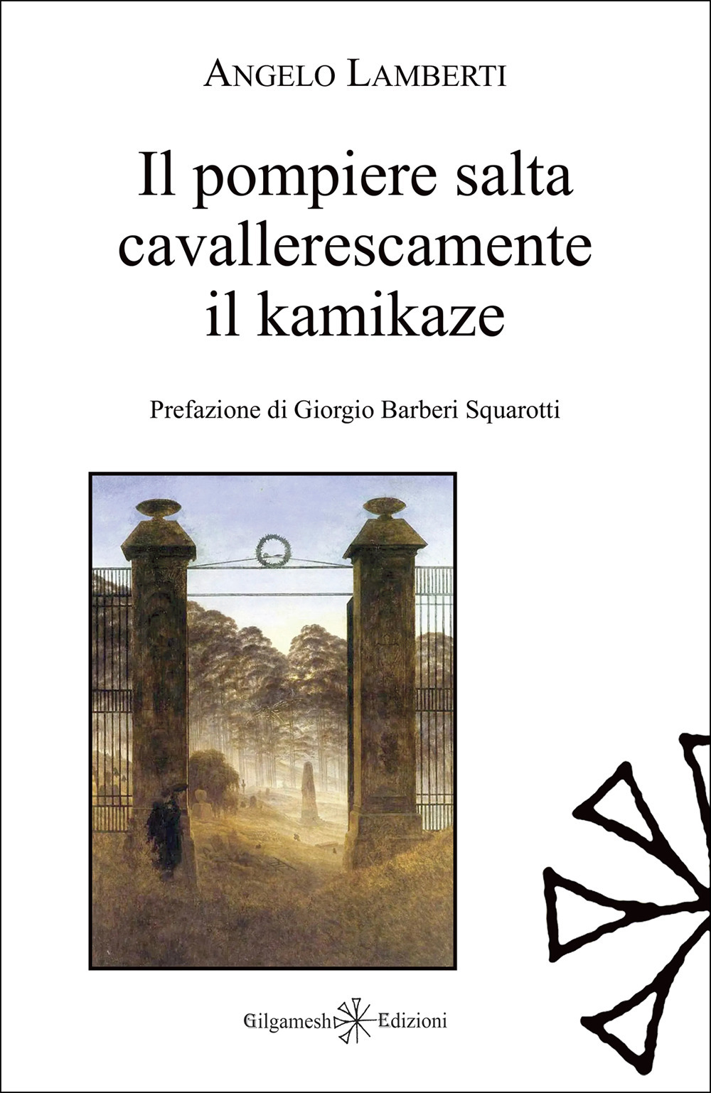 Il pompiere salta cavallerescamente il kamikaze