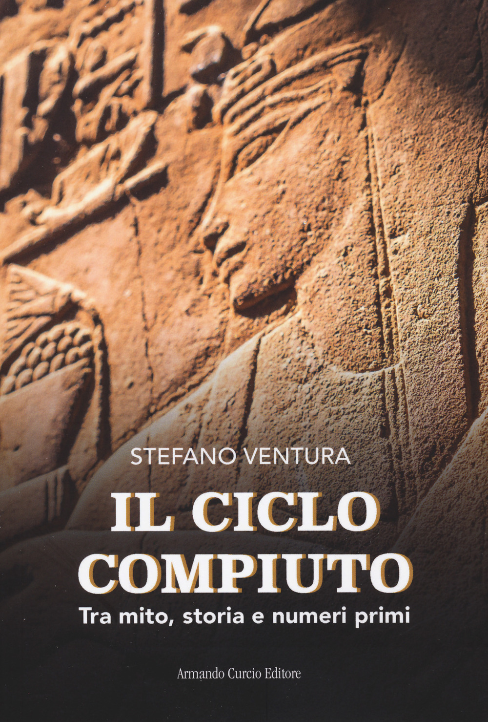 Il ciclo compiuto. Tra mito, storia e numeri primi