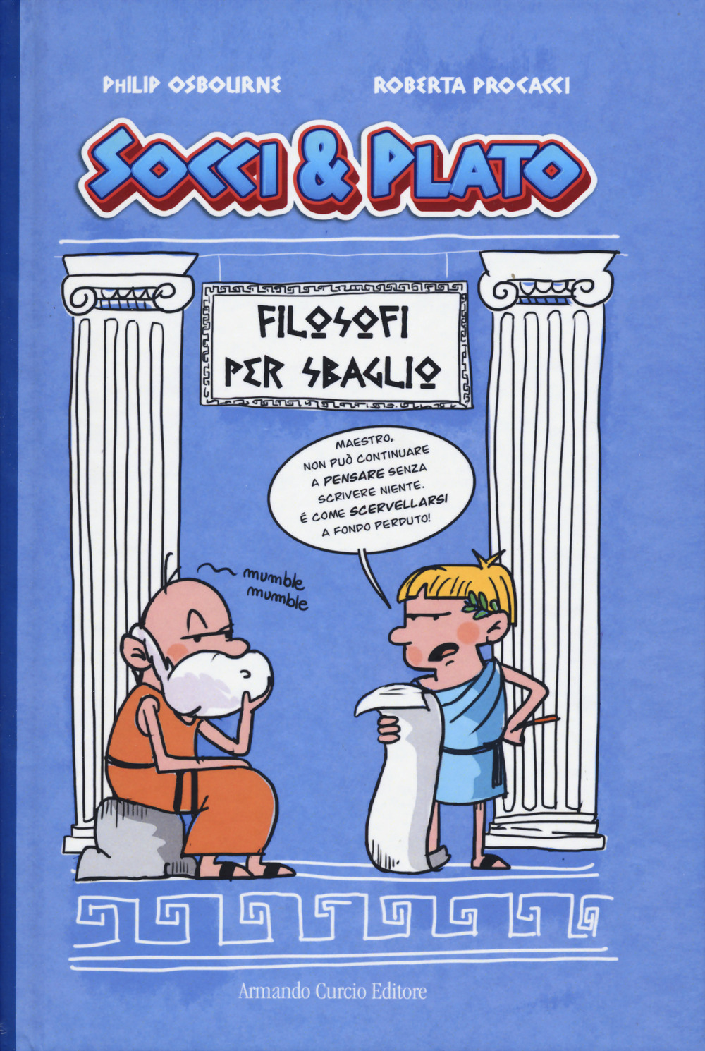 Filosofi per sbaglio. Socci & Plato. Vol. 1