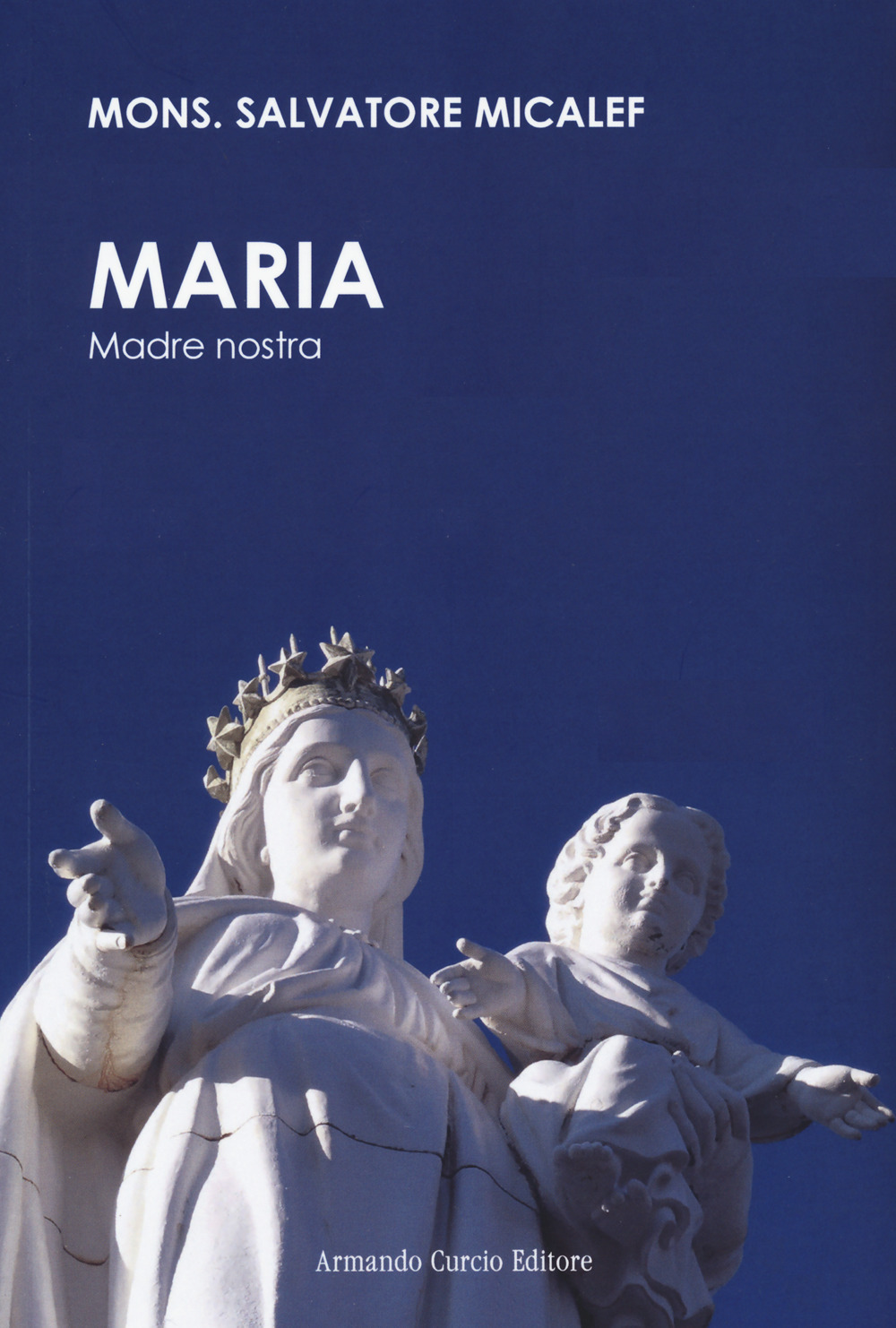 Maria. Madre nostra