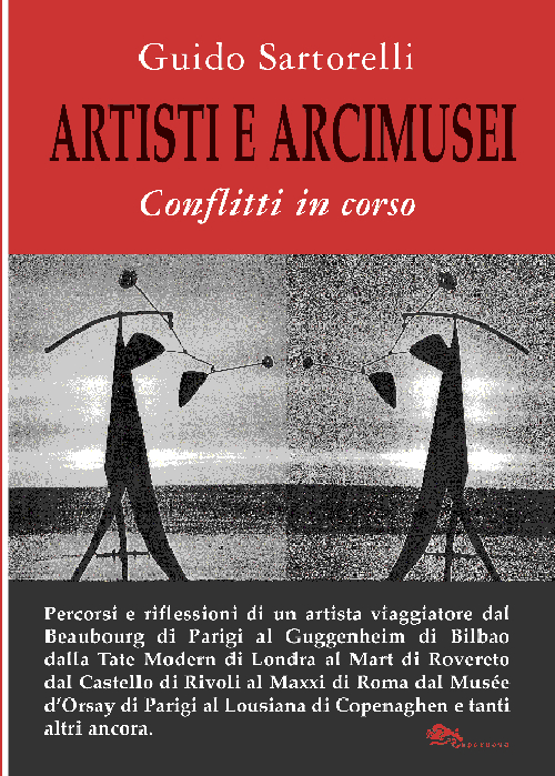 Artisti e arcimusei. Conflitti in corso