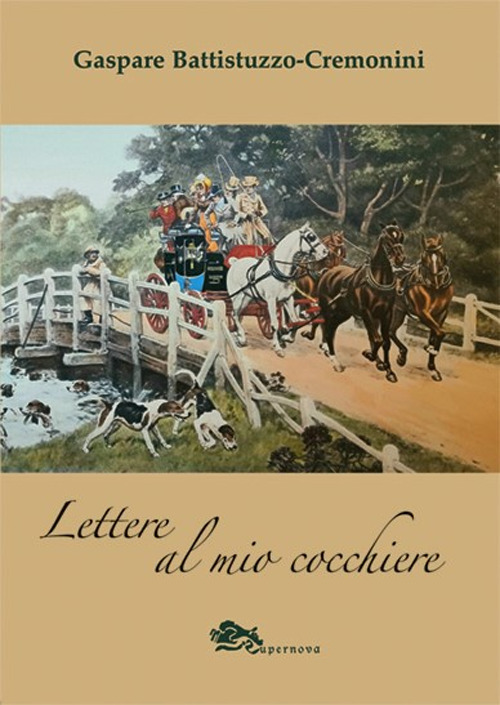 Lettere al mio cocchiere