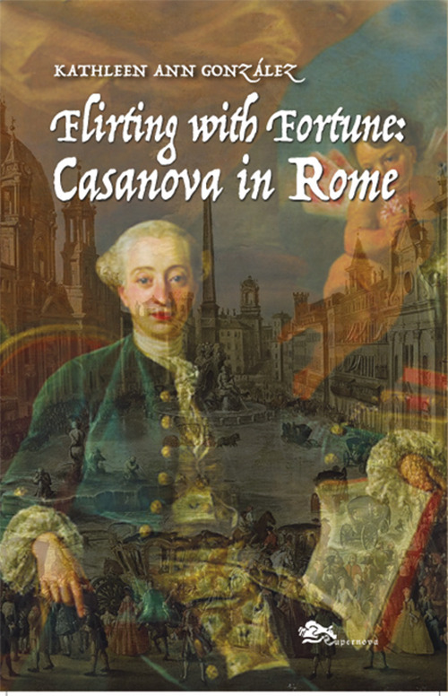 Flirting with fortune: Casanova in Rome