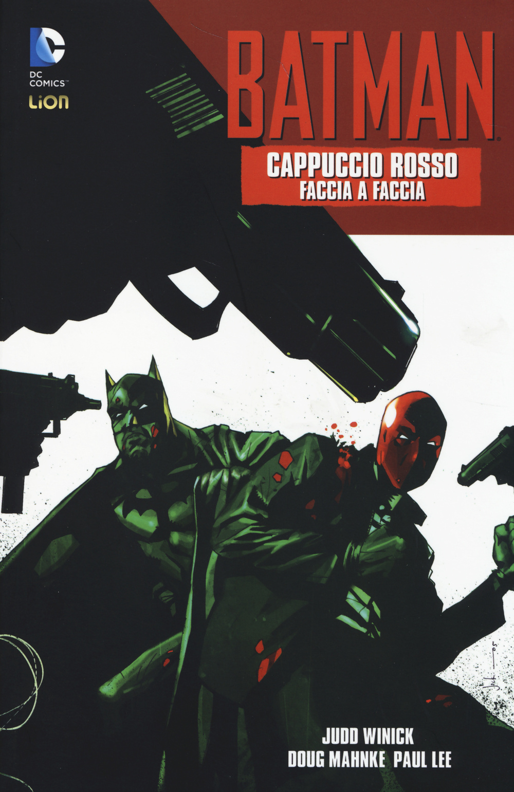 Faccia a faccia. Cappuccio rosso. Batman. Vol. 1