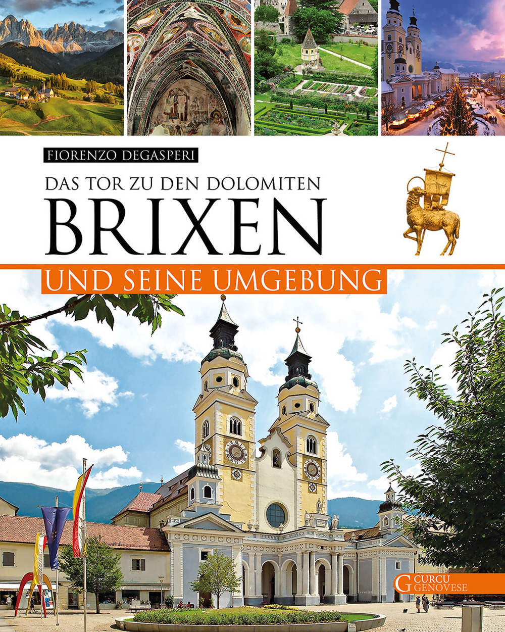 Brixen und seine Umgebung. Das Tor zu den Dolomiten