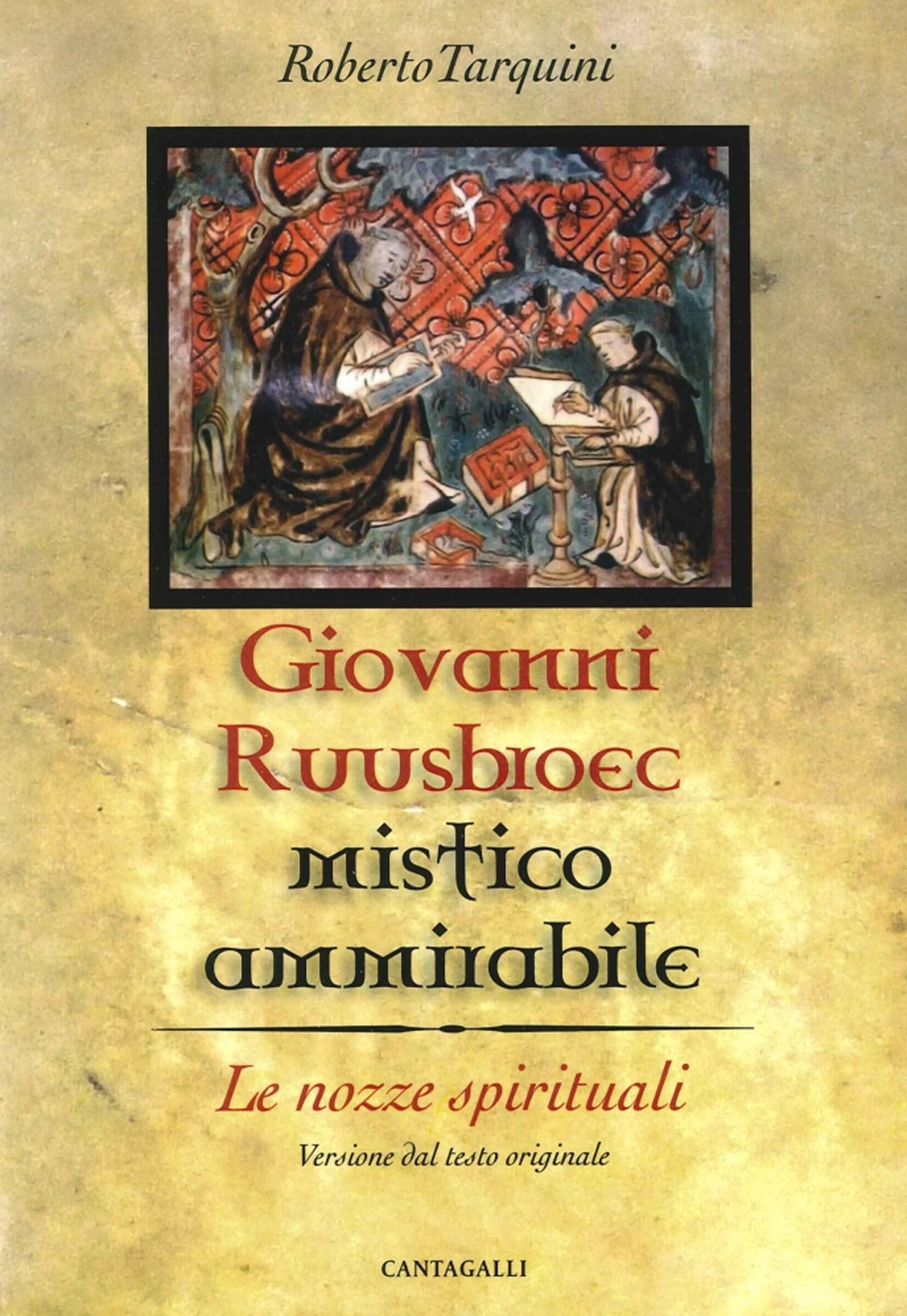 Un mistico ammirabile. Giovanni Ruusbroec