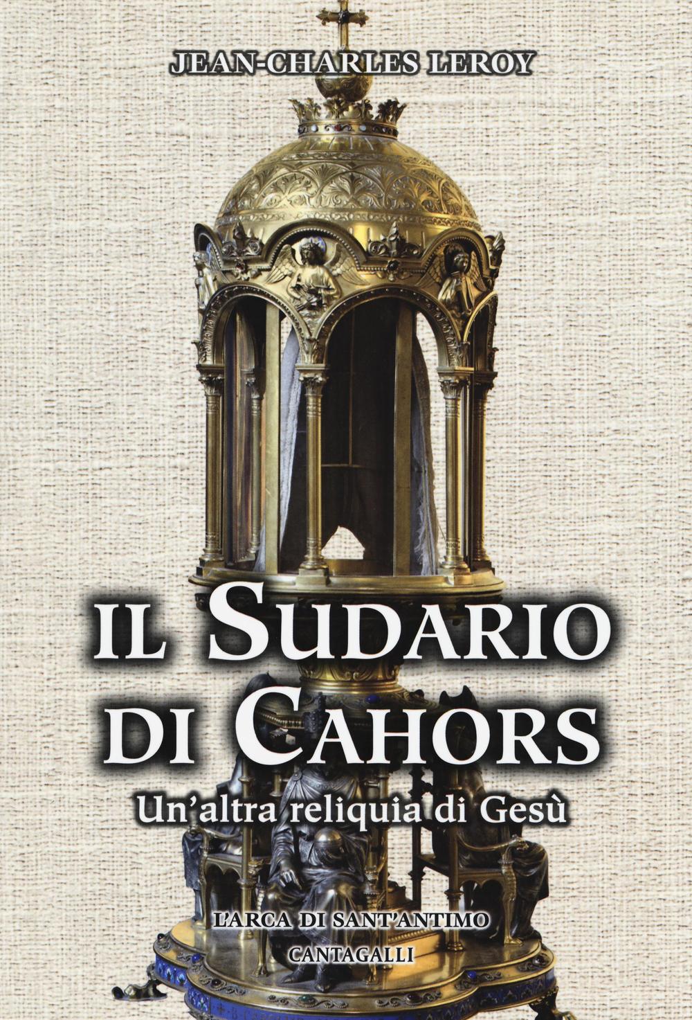 Il sudario di Cahors. Un'altra reliquia di Gesù