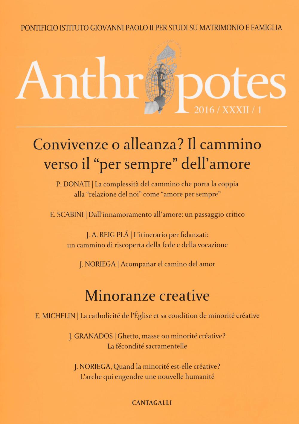 Anthropotes. Rivista di studi sulla persona e la famiglia (2016). Vol. 1