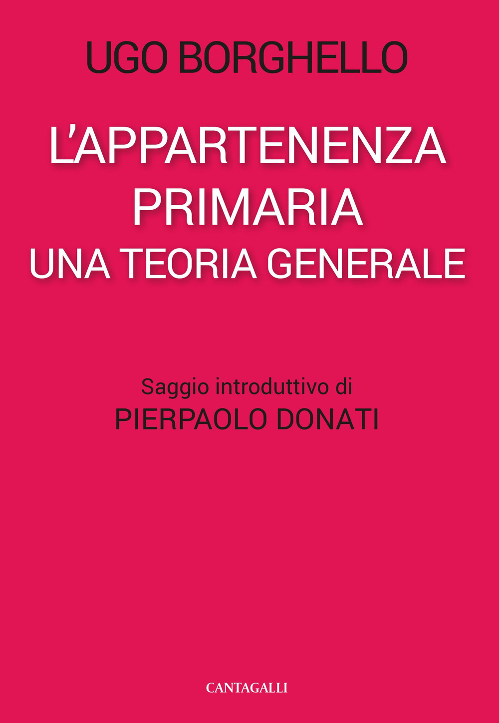 L'appartenenza primaria. Una teoria generale