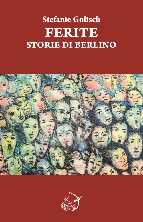 Ferite. Storie di Berlino