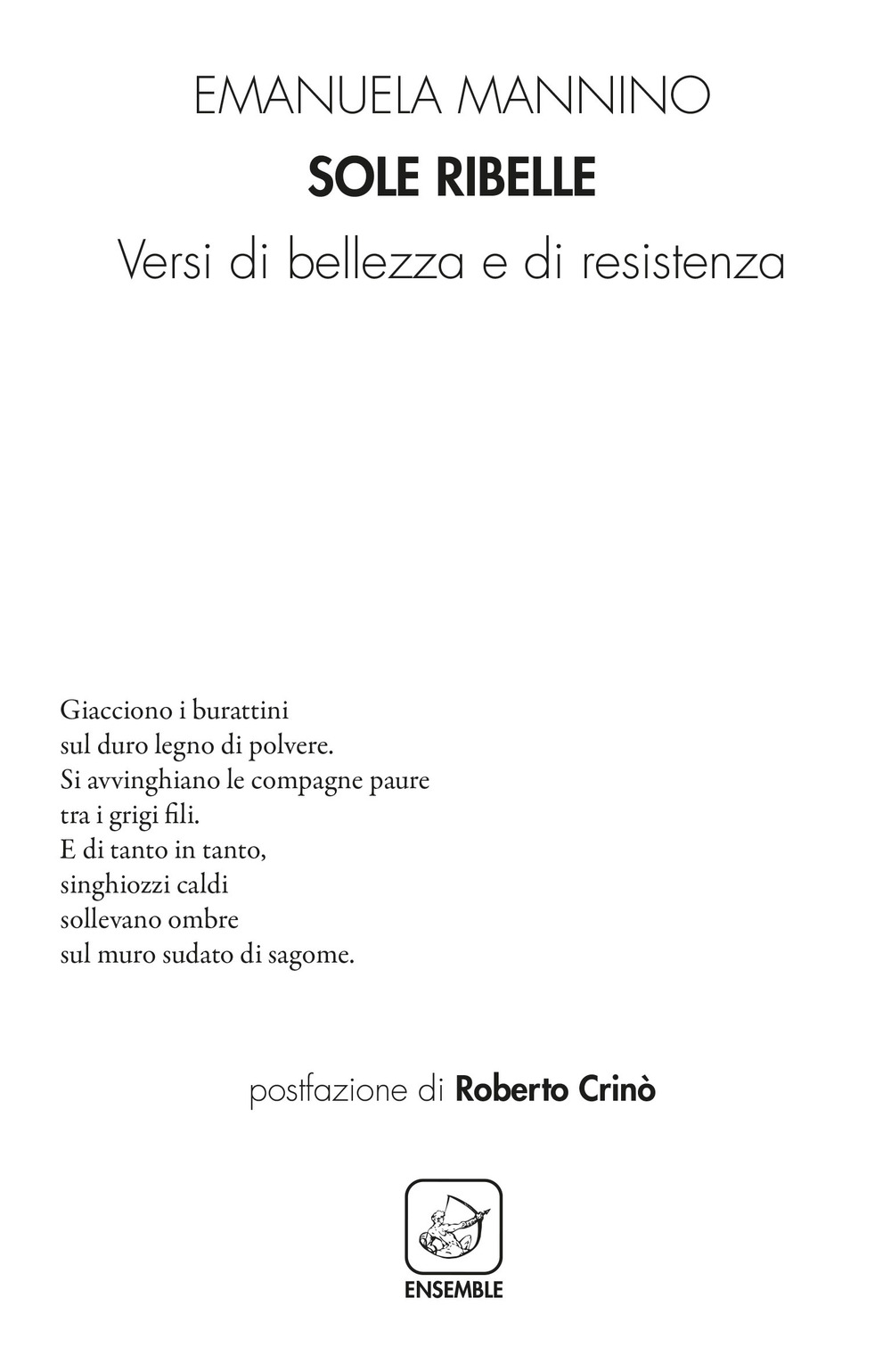 Sole ribelle. Versi di bellezza e di resistenza